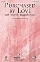 Purchased by Love SATB choral sheet music cover